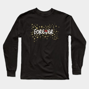 forever Long Sleeve T-Shirt